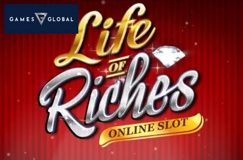 Life of Riches